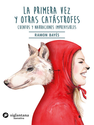cover image of La primera vez y otras catástrofes